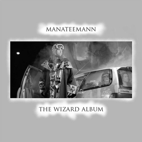 The Wizard Album Manateemann