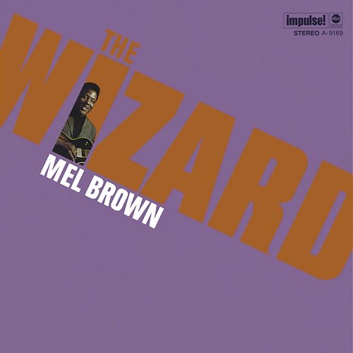 The Wizard Mel Brown