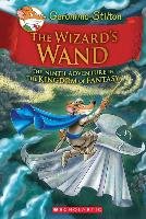The Wizard's Wand (Geronimo Stilton and the Kingdom of Fantasy #9) Stilton Geronimo