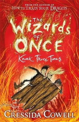 The Wizards of Once: Knock Three Times Cowell Cressida