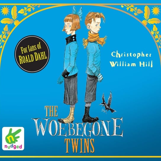 The Woebegone Twins Hill Christopher William