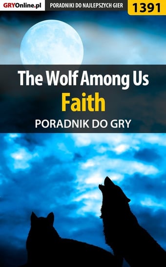 The Wolf Among Us - Faith - poradnik do gry Winkler Jacek Ramzes