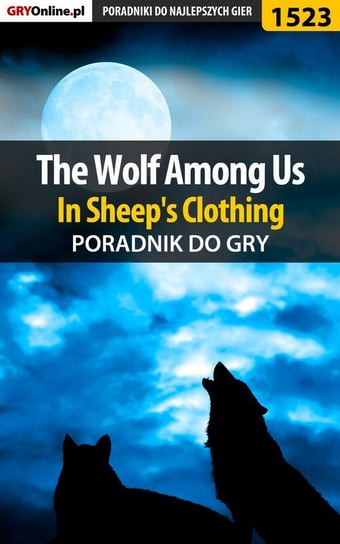 The Wolf Among Us In Sheep's Clothing - poradnik do gry Winkler Jacek Ramzes