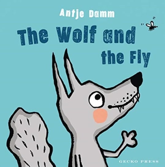 The Wolf And Fly Antje Damm