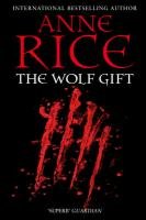 The Wolf Gift Rice Anne