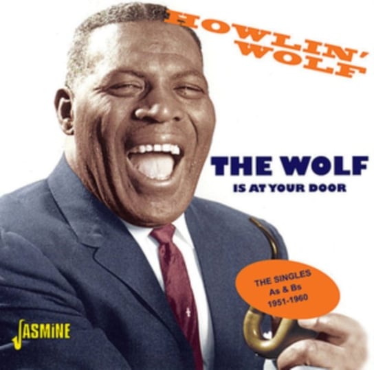 The Wolf Is At Your Howlin' Wolf