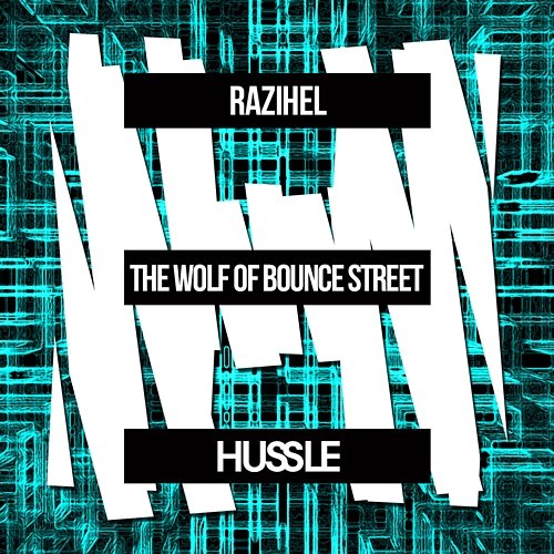 The Wolf Of Bounce Street Razihel
