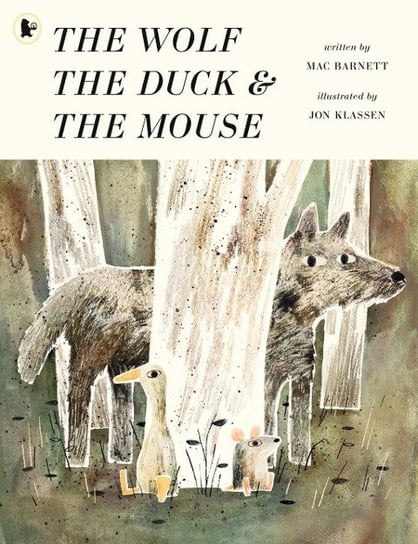 The Wolf, the Duck and the Mouse Barnett Mac
