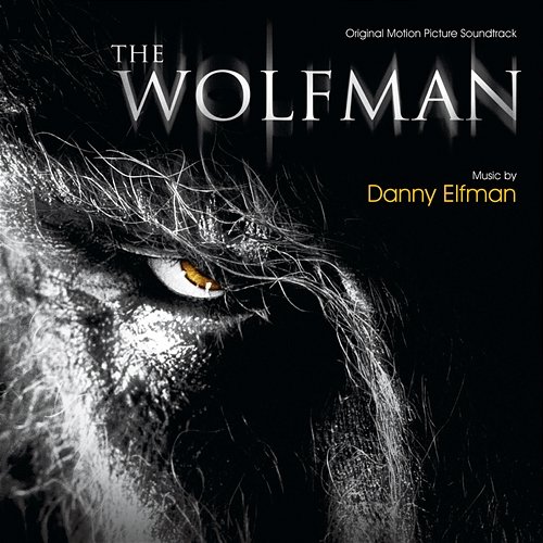 The Wolfman Danny Elfman