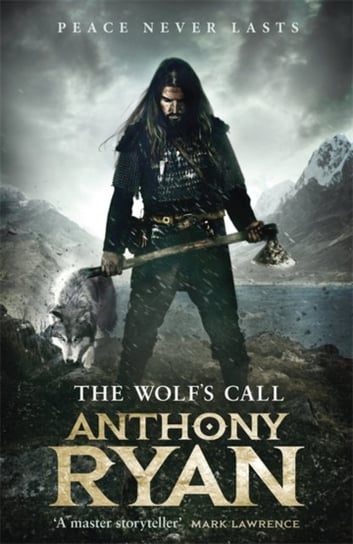 The Wolfs Call: Book One of Ravens Blade Ryan Anthony
