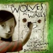 The Wolves in the Walls Gaiman Neil