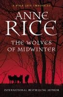 The Wolves of Midwinter Rice Anne