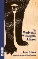 The Wolves of Willoughby Chase Aitken Joan, Tunney Russ