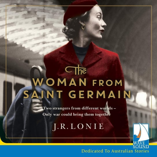 The Woman from Saint Germain J. R. Lonie