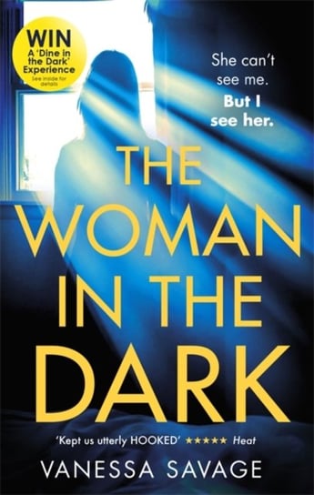 The Woman in the Dark: A haunting, addictive thriller that you wont be able to put down Savage Vanessa