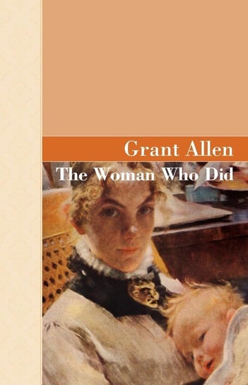 The Woman Who Did Alllen Grant