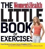 The Women's Health Little Book Of Exercises Campbell Adam