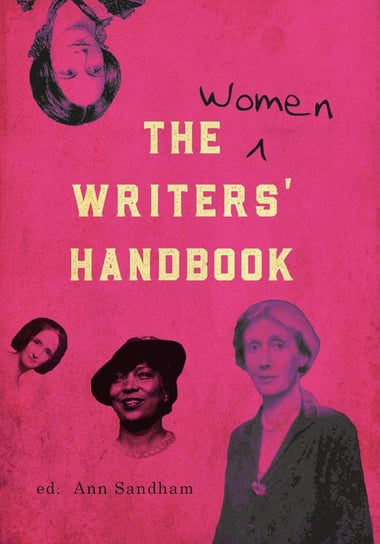 The Women Writers Handbook 2020 - ebook epub Sarah Waters, Jasvinder Sanghera, Claire Tomalin, A.S. Byatt, Gregory Philippa, Thien Madeleine, Lavery Bryony, Waal Kit De, Jaki McCarrick, Anne Sebba, Carol Ann Duffy, Ida Vitale, Emma Woolf, Suchen Christine Lim, Jackie Kay, Laura Miles, April De Angelis, Djamila Ribeiro, Kalista Sy, Rintoul Fiona, Evans Sian, Debbie Taylor