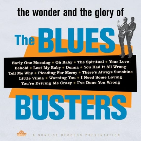 The Wonder And Glory Of The Blues Busters The Blues Busters
