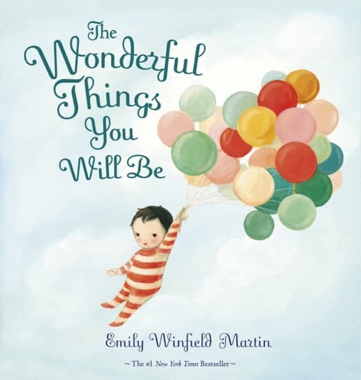 The Wonderful Things You Will Be Winfield Martin Emily
