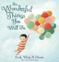 The Wonderful Things You Will Be Martin Emily