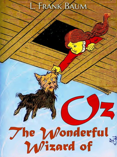 The Wonderful Wizard of Oz (Illustrated) Baum Lyman Frank