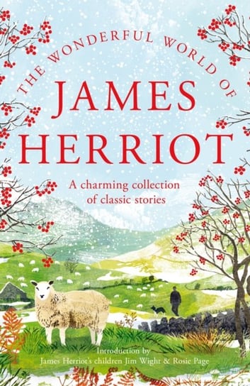 The Wonderful World of James Herriot: A charming collection of classic stories Herriot James