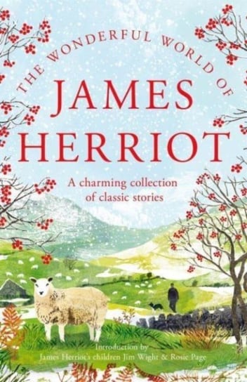 The Wonderful World of James Herriot: A charming collection of classic stories Herriot James