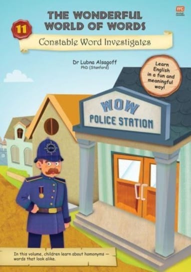 The Wonderful World of Words: Constable Word Investigates. Volume 11 Lubna Alsagoff