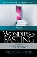 The Wonders of Fasting Iruobe Victor I.