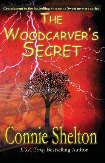 The Woodcarver's Secret Shelton Connie