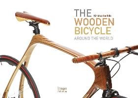 The Wooden Bicycle: Around the World Kiriakos Iosifidis