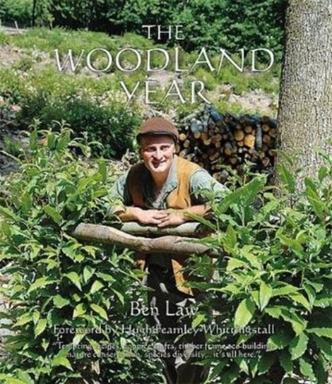The Woodland Year Ben Law