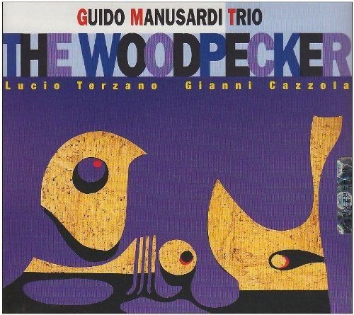 The Woodpecker Guido Manusardi Trio