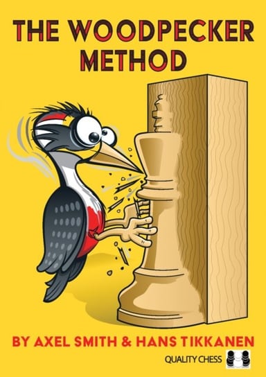 The Woodpecker Method Axel Smith, Hans Tikkanen