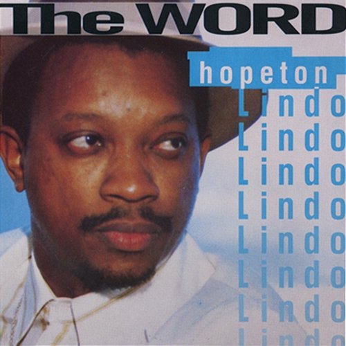 The Word Hopeton Lindo