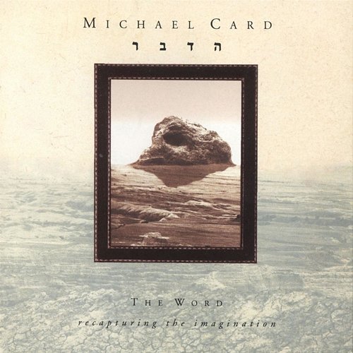 The Word Michael Card