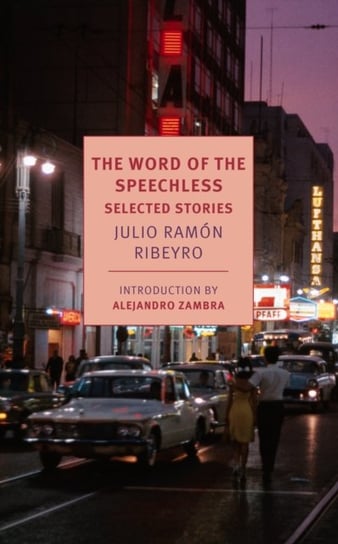 The Word of The Speechless Ribeyro Julio Ramon