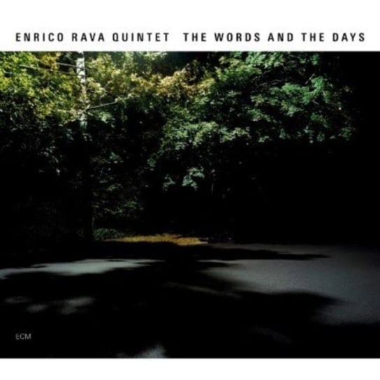 The Words and the Days Enrico Rava Quintet