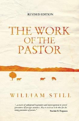 The Work of the Pastor William Still