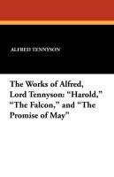 The Works of Alfred, Lord Tennyson Tennyson Alfred