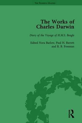 The Works of Charles Darwin: v. 1: Introduction; Diary of the Voyage of HMS Beagle Paul H. Barrett