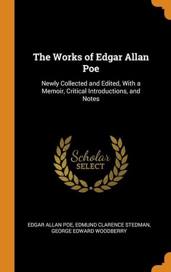 The Works of Edgar Allan Poe Poe Edgar Allan