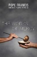 The Works of Mercy Francis Pope