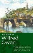 The Works of Wilfred Owen Owen Wilfred