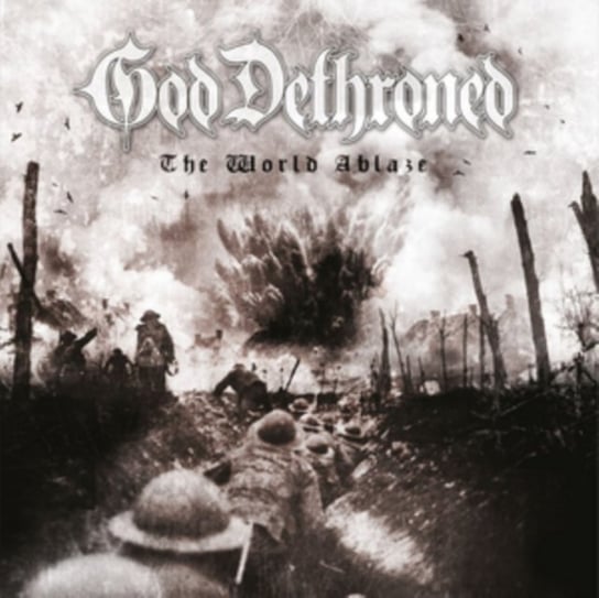The World Ablaze (Limited Edition) God Dethroned
