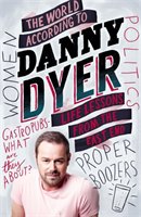 The World According to Danny Dyer Dyer Danny