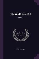 The World Beautiful. Volume 1 Whiting Lilian