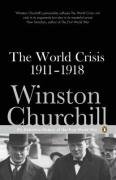 The World Crisis 1911-1918 Churchill Winston