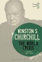 The World Crisis Volume I Churchill Winston S.
